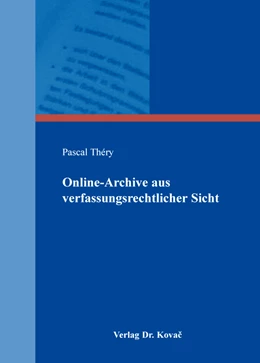 Abbildung von Théry | Online-Archive aus verfassungsrechtlicher Sicht | 1. Auflage | 2016 | 11 | beck-shop.de
