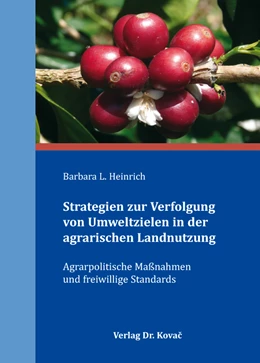 Abbildung von Heinrich | Strategien zur Verfolgung von Umweltzielen in der agrarischen Landnutzung | 1. Auflage | 2016 | 62 | beck-shop.de