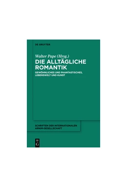 Abbildung von Pape | Die alltägliche Romantik | 1. Auflage | 2016 | beck-shop.de