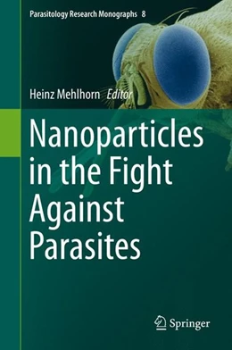 Abbildung von Mehlhorn | Nanoparticles in the Fight Against Parasites | 1. Auflage | 2016 | beck-shop.de
