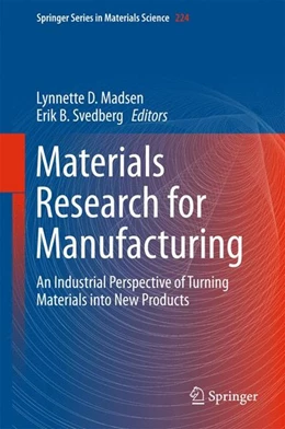 Abbildung von Madsen / Svedberg | Materials Research for Manufacturing | 1. Auflage | 2016 | beck-shop.de