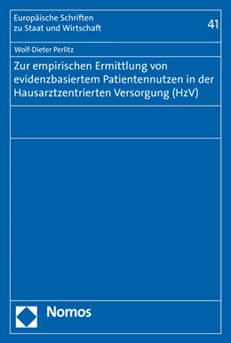 Abbildung von Perlitz | Zur empirischen Ermittlung von evidenzbasiertem Patientennutzen in der Hausarztzentrierten Versorgung (HzV) | 1. Auflage | 2016 | 41 | beck-shop.de