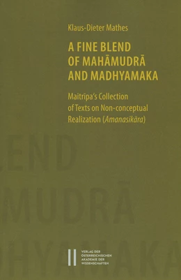 Abbildung von Mathes | A Fine Blend of A Fine Blend of Mahamudra and Madhyamaka | 1. Auflage | 2016 | 90 | beck-shop.de