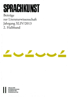 Abbildung von Foltinek / Höller | Sprachkunst. Beiträge zur Literaturwissenschaft / Sprachkunst Jahrgang XLIV/201, 2. Halbband | 1. Auflage | 2016 | beck-shop.de