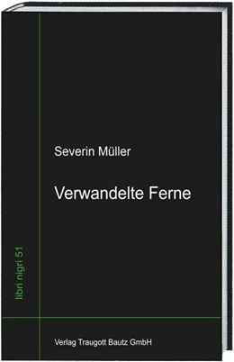 Abbildung von Müller | Verwandelte Ferne | 1. Auflage | 2016 | beck-shop.de