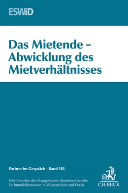 Abbildung von Das Mietende - Abwicklung und Mietverhältnis | 1. Auflage | 2016 | Band 103 | beck-shop.de