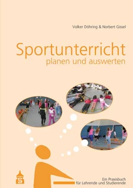 Abbildung von Döhring / Gissel | Sportunterricht planen und auswerten | 4. Auflage | 2018 | beck-shop.de