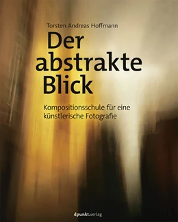 Abbildung von Hoffmann | Der abstrakte Blick | 1. Auflage | 2016 | beck-shop.de