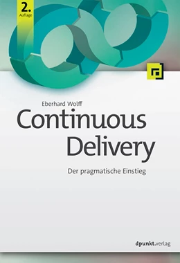 Abbildung von Wolff | Continuous Delivery | 2. Auflage | 2016 | beck-shop.de