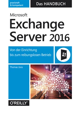 Abbildung von Joos | Microsoft Exchange Server 2016 – Das Handbuch | 1. Auflage | 2016 | beck-shop.de