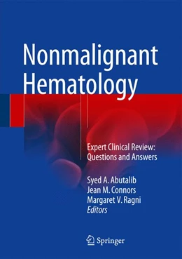 Abbildung von Abutalib / Connors | Nonmalignant Hematology | 1. Auflage | 2016 | beck-shop.de
