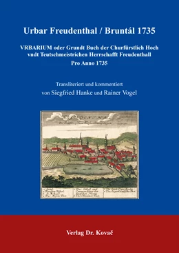 Abbildung von Hanke / Vogel | Urbar Freudenthal / Bruntál 1735 | 1. Auflage | 2016 | 90 | beck-shop.de