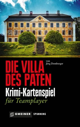 Abbildung von Domberger | Die Villa des Paten | 1. Auflage | 2016 | beck-shop.de