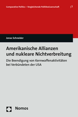 Abbildung von Schneider | Amerikanische Allianzen und nukleare Nichtverbreitung | 1. Auflage | 2016 | 7 | beck-shop.de