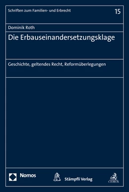 Abbildung von Roth | Die Erbauseinandersetzungsklage | 1. Auflage | 2016 | 15 | beck-shop.de