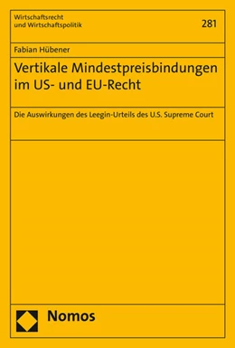 Abbildung von Hübener | Vertikale Mindestpreisbindungen im US- und EU-Recht | 1. Auflage | 2016 | 281 | beck-shop.de