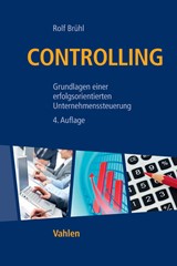 Abbildung von Brühl | Controlling - Grundlagen einer erfolgsorientierten Unternehmenssteuerung | 4., überarbeitete und erweiterte Auflage | 2016 | beck-shop.de