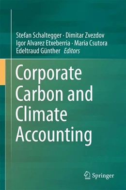 Abbildung von Schaltegger / Zvezdov | Corporate Carbon and Climate Accounting | 1. Auflage | 2016 | beck-shop.de