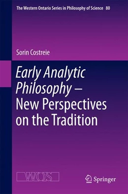 Abbildung von Costreie | Early Analytic Philosophy - New Perspectives on the Tradition | 1. Auflage | 2016 | beck-shop.de
