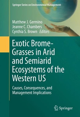 Abbildung von Germino / Chambers | Exotic Brome-Grasses in Arid and Semiarid Ecosystems of the Western US | 1. Auflage | 2016 | beck-shop.de