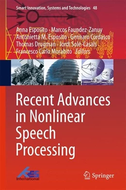 Abbildung von Esposito / Faundez-Zanuy | Recent Advances in Nonlinear Speech Processing | 1. Auflage | 2016 | beck-shop.de