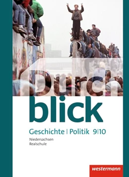 Abbildung von Durchblick Geschichte und Politik 9 / 10. Schülerband. Realschule. Niedersachsen | 1. Auflage | 2016 | beck-shop.de