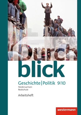 Abbildung von Durchblick Geschichte und Politik 9 /10. Arbeitsheft. Realschulen. Niedersachsen | 1. Auflage | 2016 | beck-shop.de