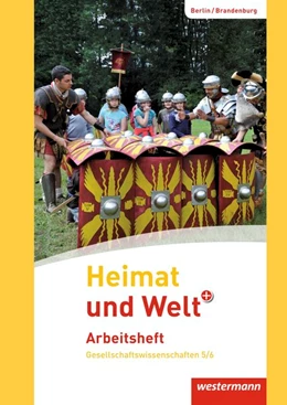 Abbildung von Heimat und Welt Plus 5 / 6 Arbeitsheft. Grundschulen. Berlin und Brandenburg | 1. Auflage | 2016 | beck-shop.de
