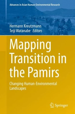 Abbildung von Kreutzmann / Watanabe | Mapping Transition in the Pamirs | 1. Auflage | 2016 | beck-shop.de