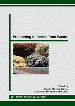 Abbildung von Martínez García / Bueno | Processing Ceramics from Waste: A New Raw Material Source for a Global Change | 1. Auflage | 2016 | beck-shop.de