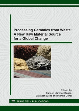 Abbildung von Mart?nez Garc?a / Bueno | Processing Ceramics from Waste: A New Raw Material Source for a Global Change | 1. Auflage | 2016 | Volume 663 | beck-shop.de