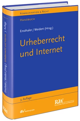 Abbildung von Ensthaler / Weidert (Hrsg.) | Urheberrecht und Internet | 3. Auflage | 2017 | beck-shop.de