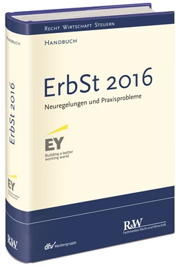 Abbildung von Ernst & Young (Hrsg.) | ErbSt 2016 | 1. Auflage | 2017 | beck-shop.de
