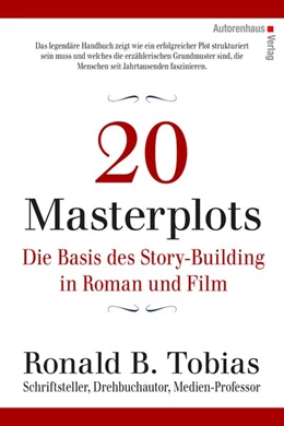 Abbildung von Tobias | 20 Masterplots - Die Basis des Story-Building in Roman und Film | 1. Auflage | 2016 | beck-shop.de