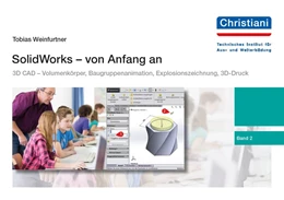 Abbildung von Weinfurtner | SolidWorks - von Anfang an | 1. Auflage | 2016 | beck-shop.de