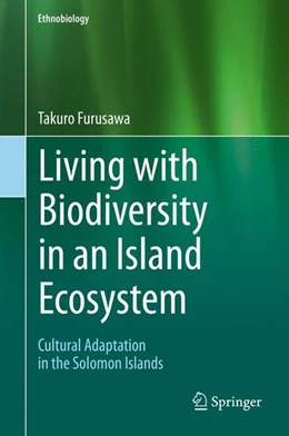 Abbildung von Furusawa | Living with Biodiversity in an Island Ecosystem | 1. Auflage | 2016 | beck-shop.de