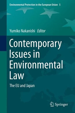 Abbildung von Nakanishi | Contemporary Issues in Environmental Law | 1. Auflage | 2016 | beck-shop.de
