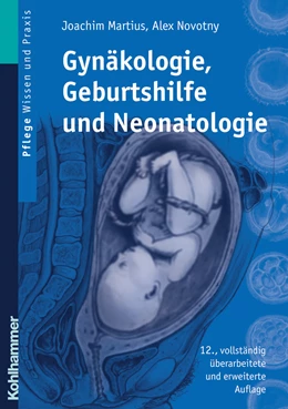 Abbildung von Martius / Novotny | Gynäkologie, Geburtshilfe und Neonatologie | 12. Auflage | 2006 | beck-shop.de