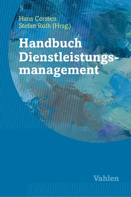 Abbildung von Corsten / Roth | Handbuch Dienstleistungsmanagement | 1. Auflage | 2016 | beck-shop.de