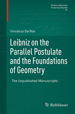 Abbildung von De Risi | Leibniz on the Parallel Postulate and the Foundations of Geometry | 1. Auflage | 2016 | beck-shop.de