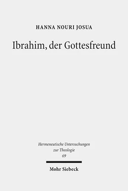 Abbildung von Josua | Ibrahim, der Gottesfreund | 1. Auflage | 2016 | 69 | beck-shop.de