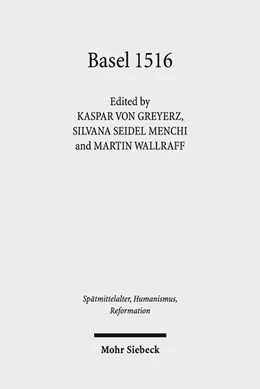 Abbildung von Greyerz / Seidel Menchi | Basel 1516 | 1. Auflage | 2016 | 91 | beck-shop.de
