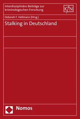 Abbildung von Hellmann | Stalking in Deutschland | 1. Auflage | 2016 | 47 | beck-shop.de