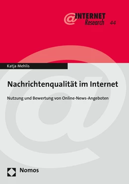 Abbildung von Mehlis | Nachrichtenqualität im Internet | 1. Auflage | 2016 | 44 | beck-shop.de