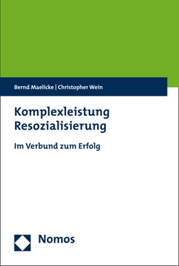 Abbildung von Maelicke / Wein | Komplexleistung Resozialisierung | 1. Auflage | 2016 | beck-shop.de