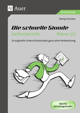 Abbildung von Ernsten | Die schnelle Stunde Sachunterricht Klasse 1-2 | 1. Auflage | 2016 | beck-shop.de