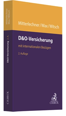 Abbildung von Mitterlechner / Wax | D&O-Versicherung | 2. Auflage | 2019 | beck-shop.de