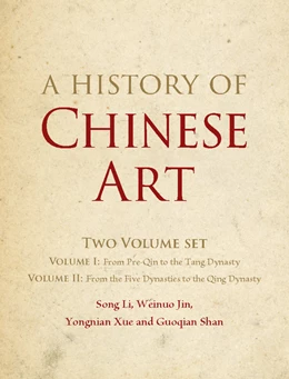 Abbildung von Li / Jin | A History of Chinese Art 2 Volume Hardback Set | 1. Auflage | 2016 | beck-shop.de