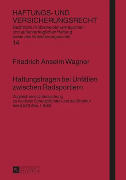 Abbildung von Wagner | Haftungsfragen bei Unfällen zwischen Radsportlern | 1. Auflage | 2016 | 14 | beck-shop.de
