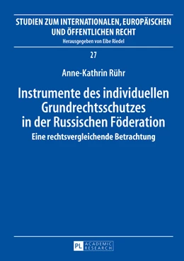 Abbildung von Rühr | Instrumente des individuellen Grundrechtsschutzes in der Russischen Föderation | 1. Auflage | 2016 | 27 | beck-shop.de
